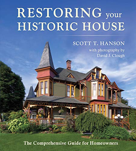 Restoring Your Historic House: The Comprehensive Guide for Homeowners (English Edition)