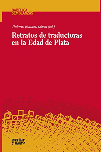 Retratos de traductoras en la Edad de Plata (Babélica)