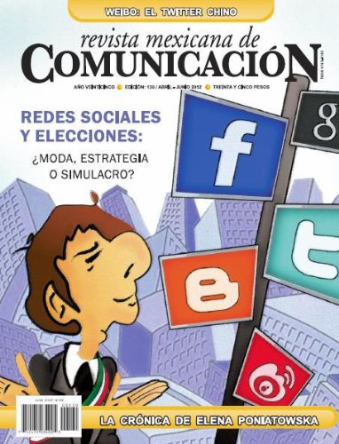 Revista Mexicana de Comunicación #130 - Redes sociales y elecciones