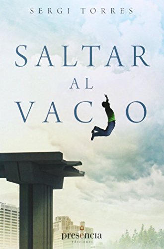Saltar al vacío. La experiencia cotidiana de la conciencia absoluta
