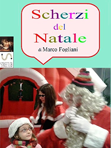 Scherzi del Natale (Italian Edition)