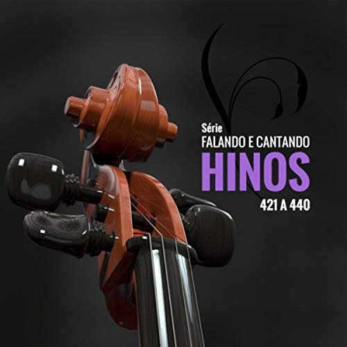Série Falando e Cantando Hinos (421 a 440)