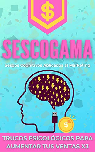 SESCOGAMA: Trucos psicológicos para aumentar tus ventas X3