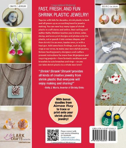 Shrink! Shrank! Shrunk!: Make Stylish Shrink Plastic Jewelry