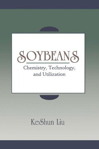 Soybeans: Chemistry, Technology and Utilization