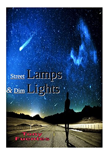 Street Lamps and Dim Lights (English Edition)