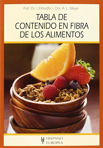 Tabla De Contenido En Fibra De Los Alimentos (Tablas de alimentos)