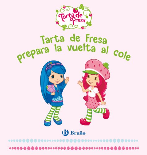 Tarta de Fresa prepara la vuelta al cole