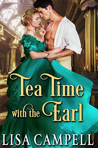 Tea Time with the Earl: Historical Regency Romance (English Edition)