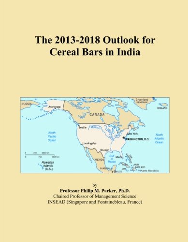 The 2013-2018 Outlook for Cereal Bars in India