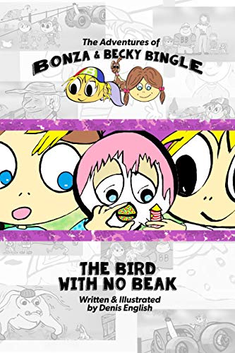 The Bird With No Beak (B onza and Becky Bingle Book 7) (English Edition)