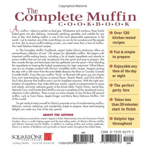 The Complete Muffin Cookbook: The Ultimate Guide to Making Great Muffins