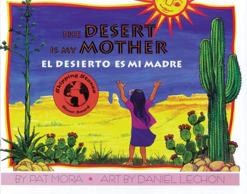 The Desert Is My Mother / El desierto es mi madre (Piñata Books) (English Edition)