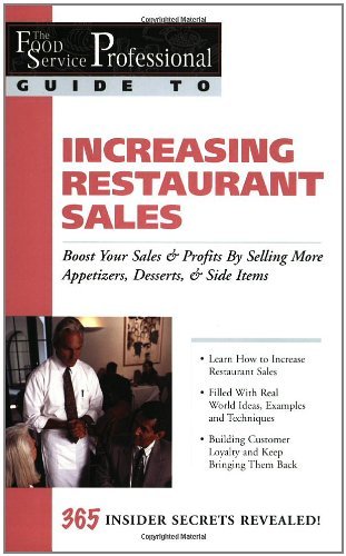 The Food Service Professionals Guide to: Increasing Restaurant Sales (Guide 15) (English Edition)