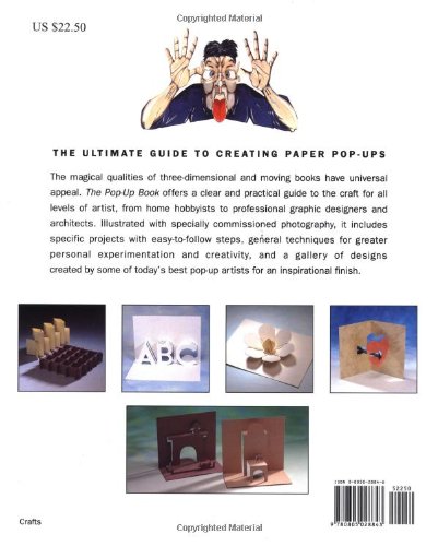 The Pop-Up Book: Step-By-Step Instructions for Creating Over 100 Original Paper Projects
