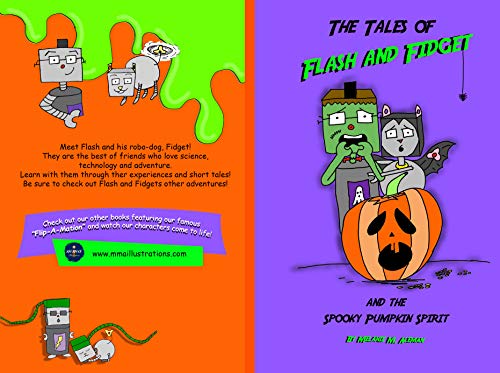 The Tales of Flash and Fidget and the Spooky Pumpkin Spirit: And The Spooky Pumpkin Spirit (English Edition)
