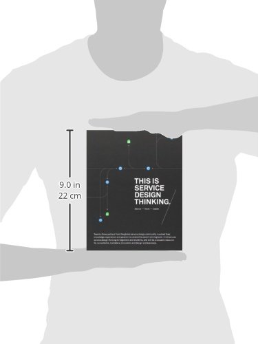 This Is Service Design Thinking: Basics, Tools, Cases