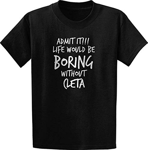 Threads of Doubt Admit it, Life Would Be Boring Without Cleta Camiseta
