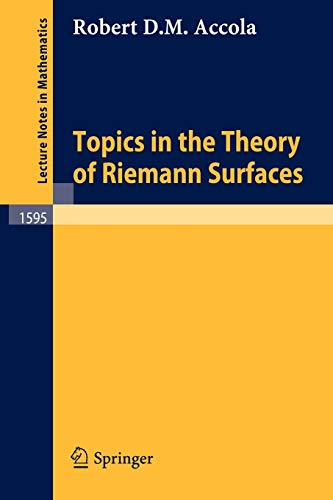 Topics in the Theory of Riemann Surfaces: 1595 (Lecture Notes in Mathematics)