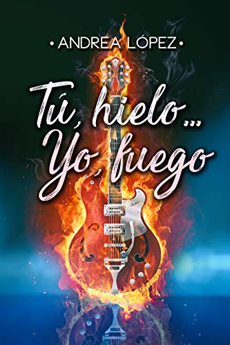 Tú, hielo...Yo, fuego