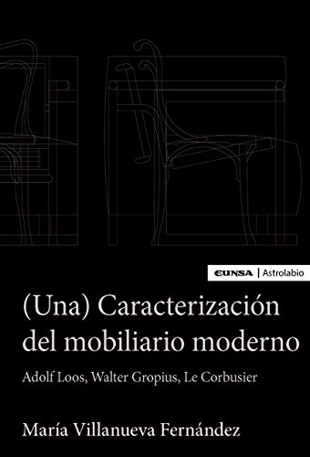 (Una) Caracterización Del Mobiliario moderno (Astrolabio Arquitectura)