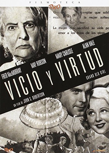 Vicio y virtud / Grand Old Girl