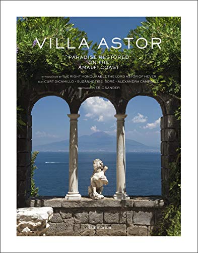 Villa Astor: Paradise Restored on the Amalfi Coast (Styles et design)