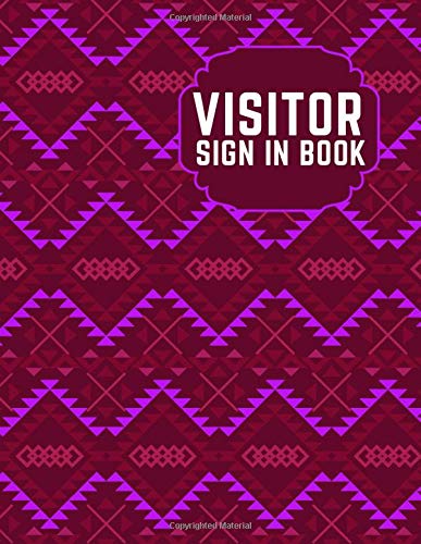 Visitors Sign in Book: Visitor Record, Guest Sign In & Out Tracker Register Login Book, Log Book, Notebook, Gifts for Office, Business, School, ... 120 Pages. Paperback (Sign in Logbook)