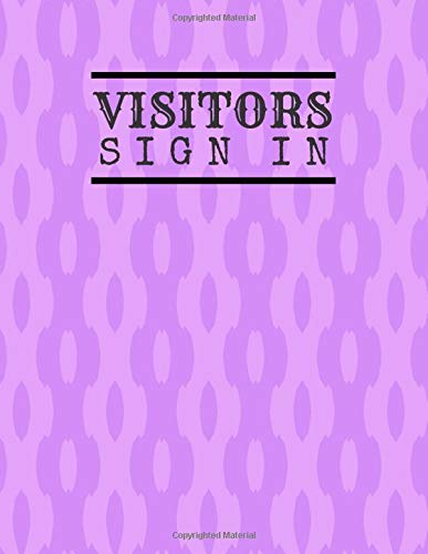Visitors Sign in: Visitor Record, Guest Sign In & Out Tracker Register Login Book, Log Book, Notebook, Gifts for Office, Business, School, Meetings, ... 120 Pages. Paperback (Sign in Logbook)