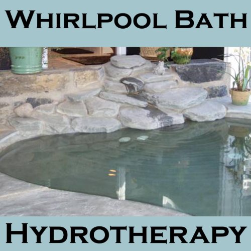 Whirlpool Bath (Hydrotherapy Music)