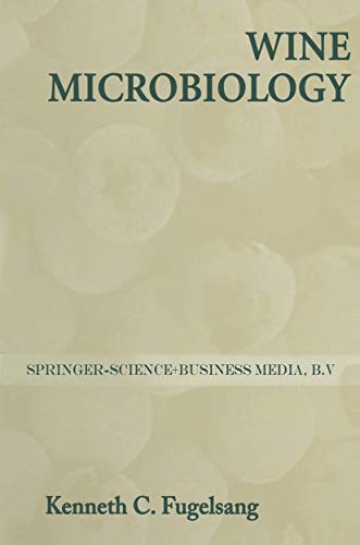 Wine Microbiology (Chapman & Hall Enology Library)