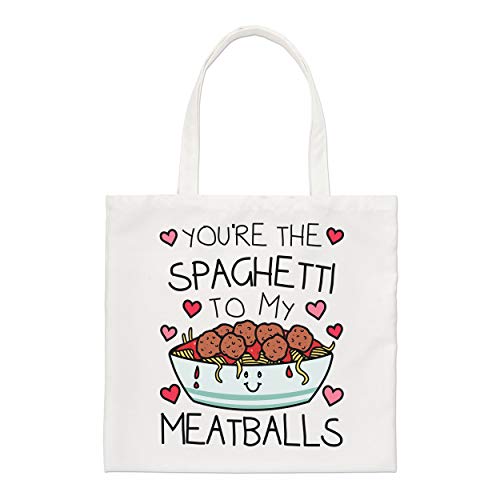 You'Re The Espaguetis To My Meatballs Normal Bolso Grande