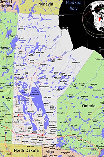 A Color Map of the Province Manitoba in Canada Journal: Take Notes, Write Down Memories in this 150 Page Lined Journal