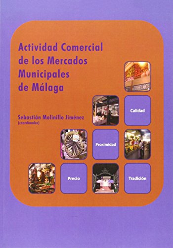Actividad comercial de los mercados municipales de Málaga: 53 (Otras Publicaciones)