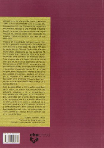 Altos Hornos de Vizcaya. Análisis crítico Del Cierre y testimonios vitales: 41 (Serie Historia Contemporánea)