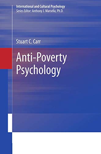 Anti-Poverty Psychology (International and Cultural Psychology)