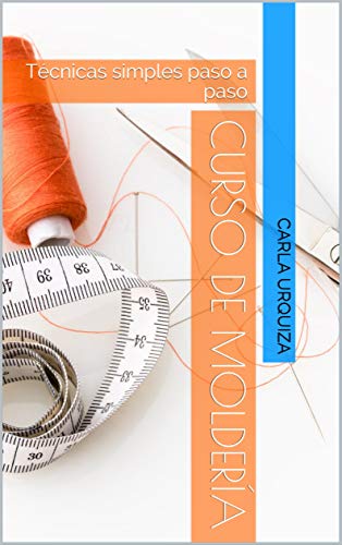 Curso de Moldería: Técnicas simples paso a paso