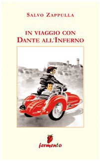 In viaggio con Dante all'inferno (Percorsi della memoria)