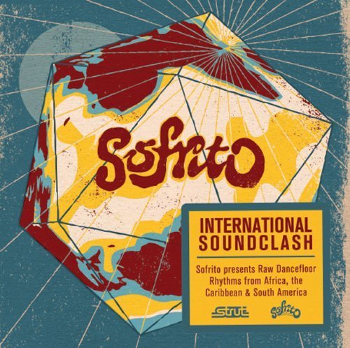 International Soundclash by Sofrito (2012-05-04)