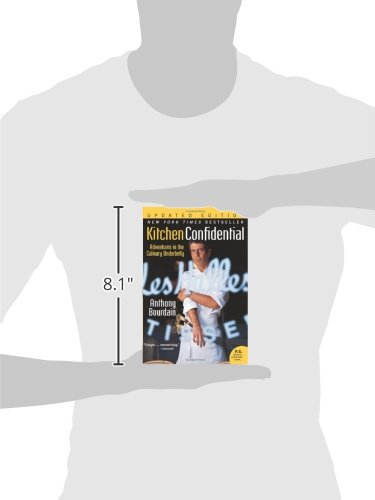 Kitchen Confidential: Adventures in the Culinary Underbelly (Harper Perennial)
