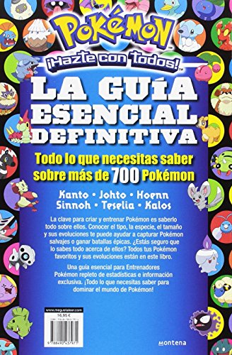 La guía esencial definitiva (Colección Pokémon): Todo lo que necesitas saber sobre más de 700 Pokémon