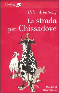 La strada per chissadove (I delfini)