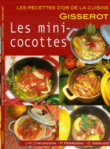 Les mini-cocottes (Les recettes d'or de la cuisine)