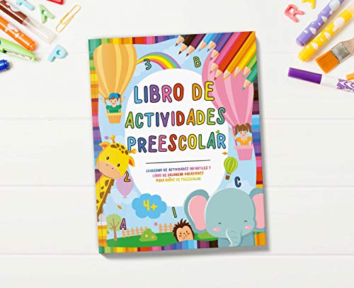 Libro de actividades preescolar: Cuaderno de actividades infantiles - Libro de colorear vacaciones para niños y niñas de preescolar - Ejercicio en ... preescolar y educación infantil Montessori