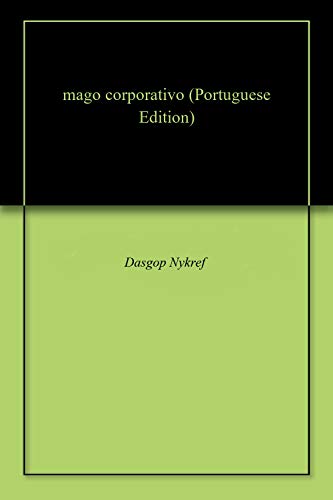 mago corporativo (Portuguese Edition)