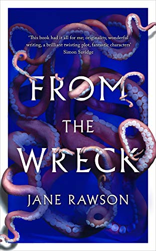 Rawson, J: From The Wreck