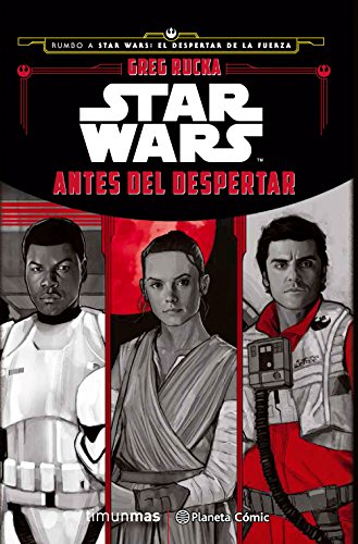 Star Wars Antes del despertar (novela) (Star Wars: Novelas)
