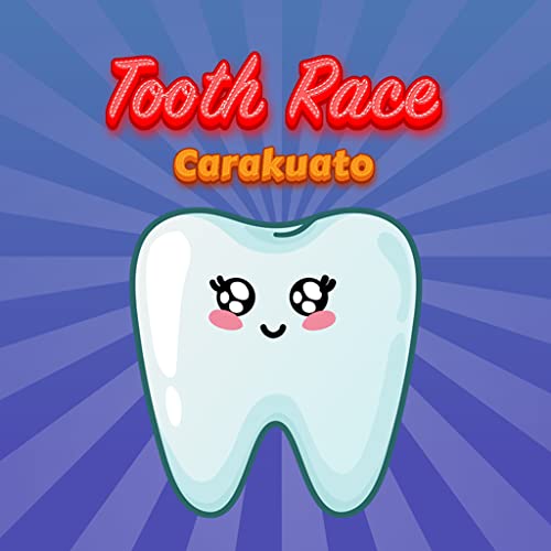 Tooth Race Carakuato: juego educativo para que niños y bebés aprenden a evitar el azúcar y las caries