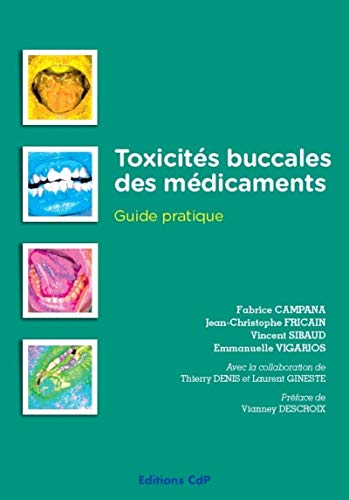 Toxicites buccales des médicaments - guide pratique (CDP EDITIONS)
