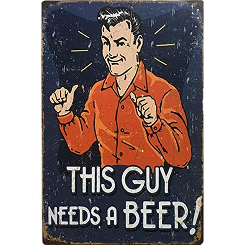 YASMINE HANCOCK This Guy Needs A Beer Placa de Metal Logotipo de la Lata Poster Arte de la Pared Club Bar decoración del hogar
